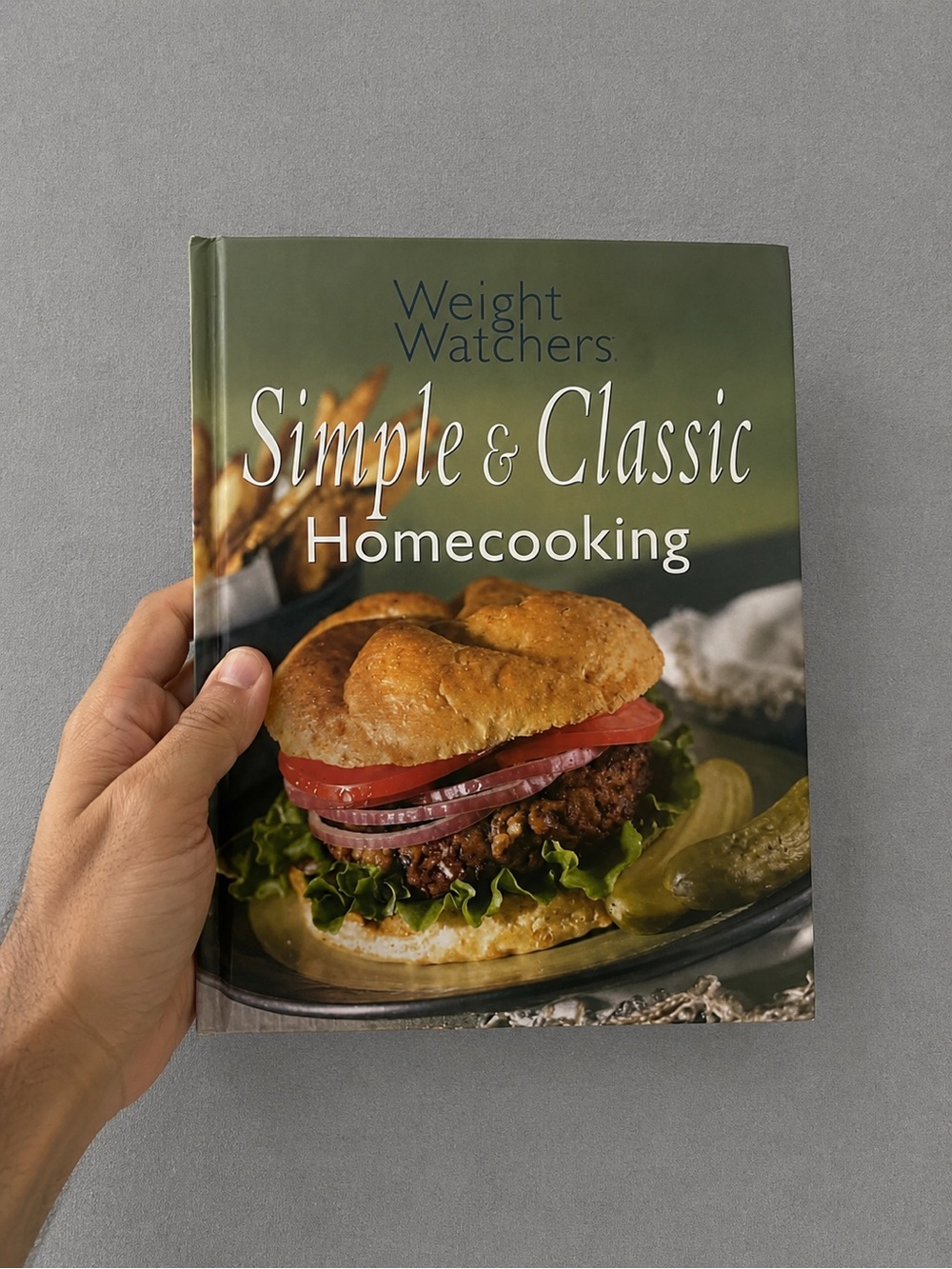 Weight Watchers Simple and Classic Homecooking - Hardcover - VERY GOOD